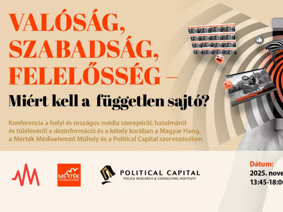 Közös konferenciát rendez a Magyar Hang, a Mérték Médiaelemző Műhely és a Political Capital
