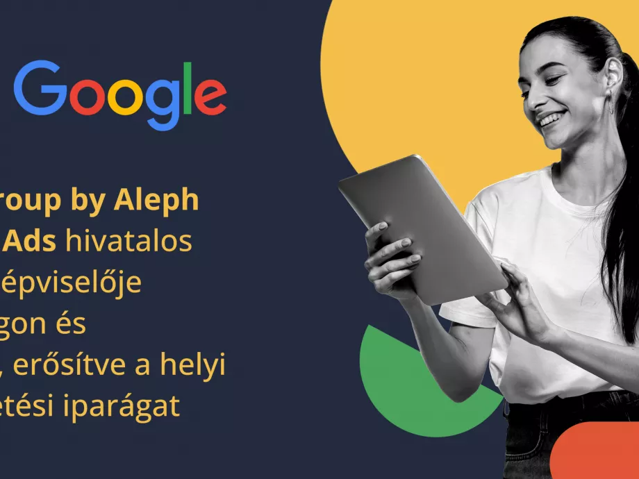 A Mediam Group by Aleph lett a Google Ads hivatalos értékesítési képviselője Magyarországon